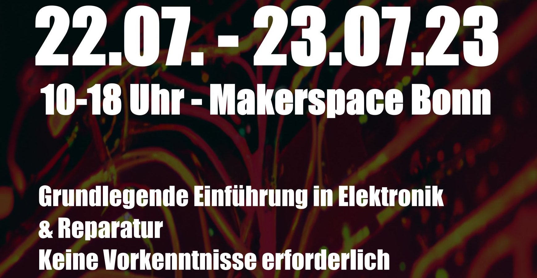 Elektronik Workshop am 22.07.-23.07.2023 - Makerspace Bonn Janto